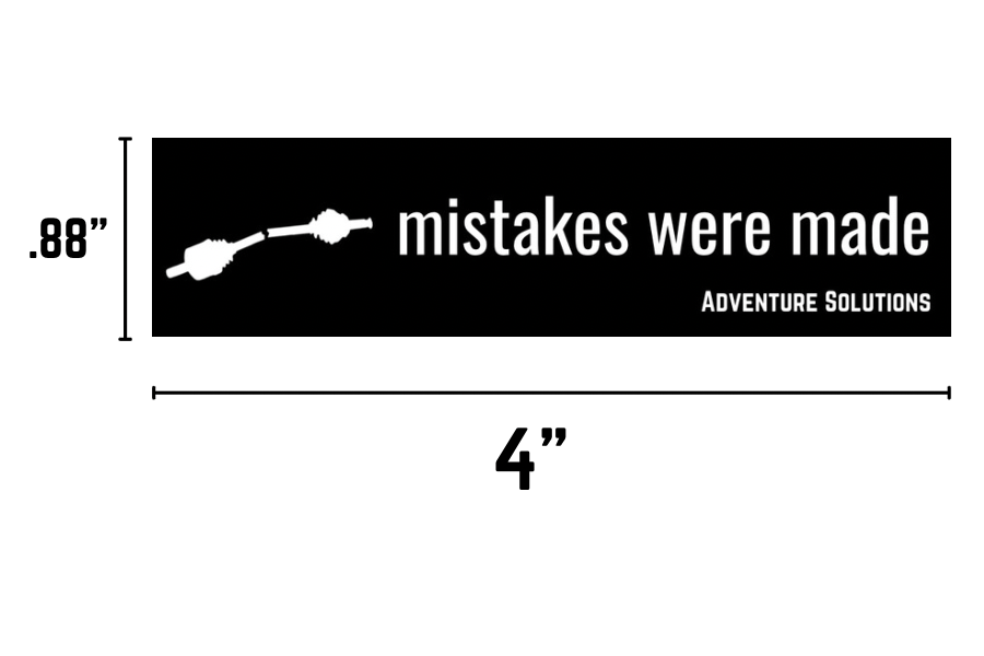 “Mistakes Were Made” Sticker